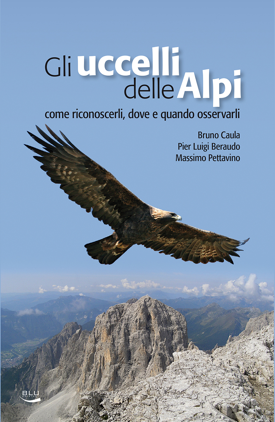 Gli uccelli delle Alpi, Blu Edizioni